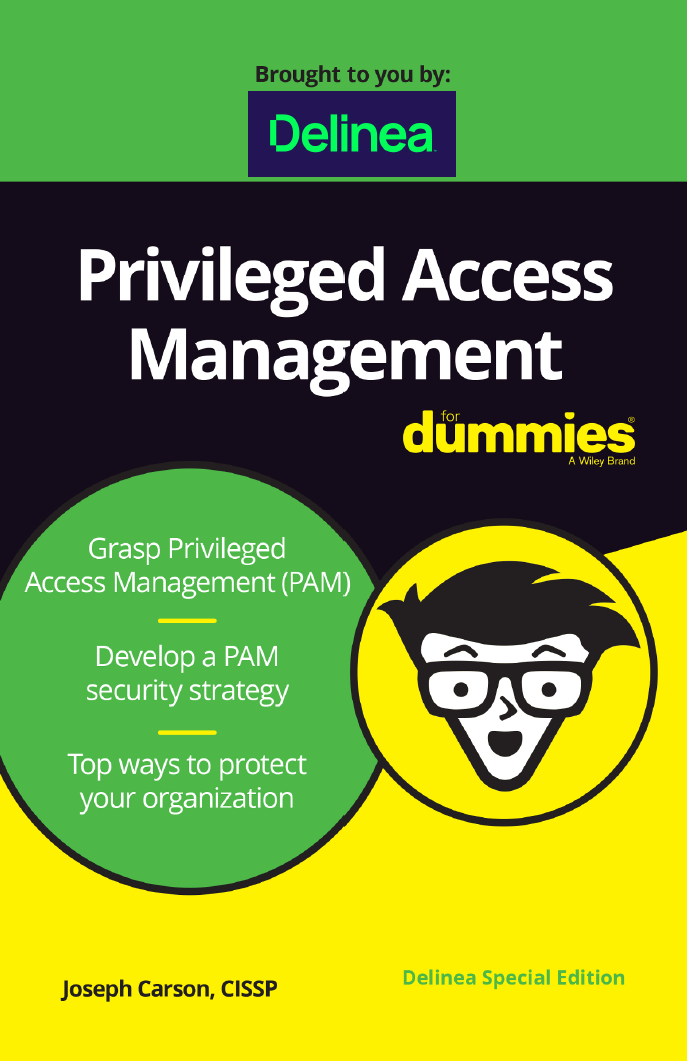 Privileged Access Management for Dummies  