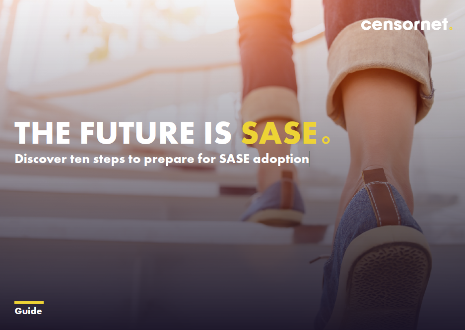 Ten steps to prepare for SASE adoption