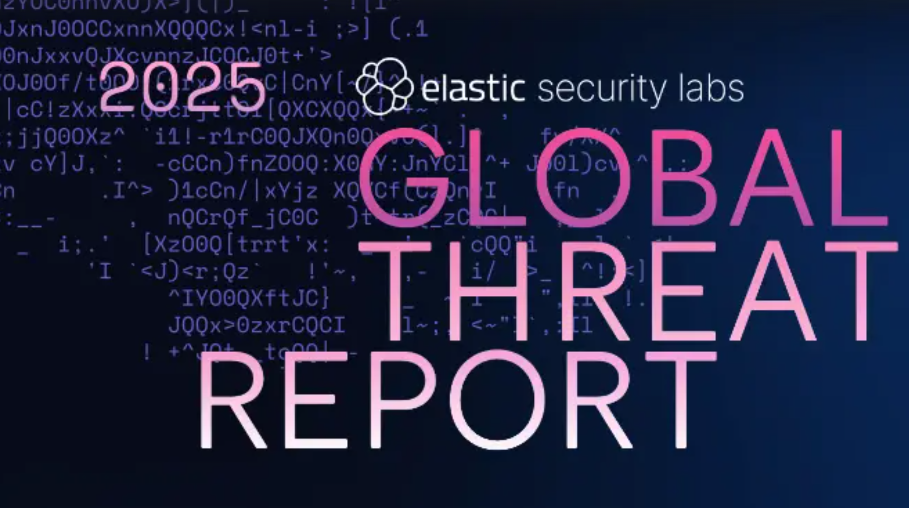 The Elastic Global Threat Report